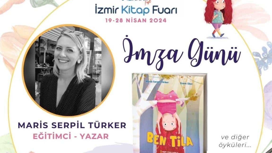 Sınıf öğretmenimiz Serpil TÜRKER'den yeni kitabı için imza günü